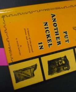 L-304 PUT ANOTHER NICKEL IN, A history of coin-operated pianos a