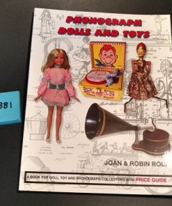 L-381 PHONOGRAPH DOLLS AND TOYS