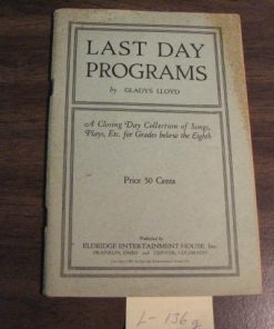 L-136g  "Last Day Programs" by Gladys Lloyd, 1926