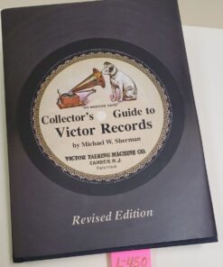 L-450 Collector's Guide to Victor Records (Hard-cover edition)