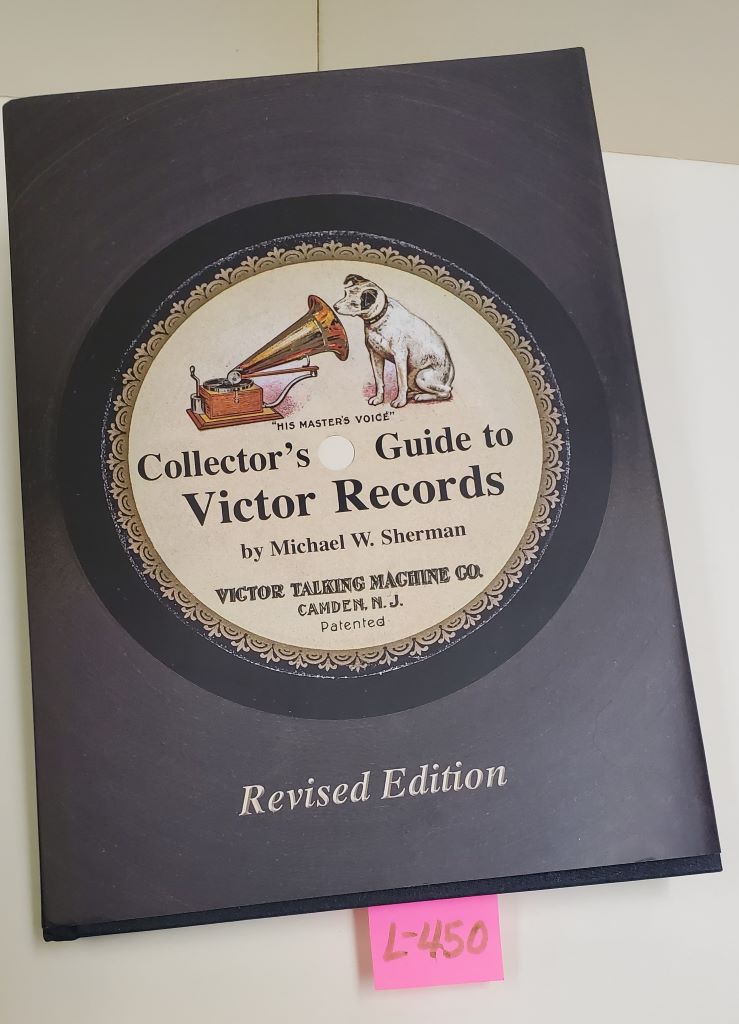 L-450 Collector's Guide to Victor Records (Hard-cover edition)